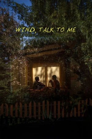 Wind, Talk to Me 2025 Serbian Audio WEBRip 720p – 1080p